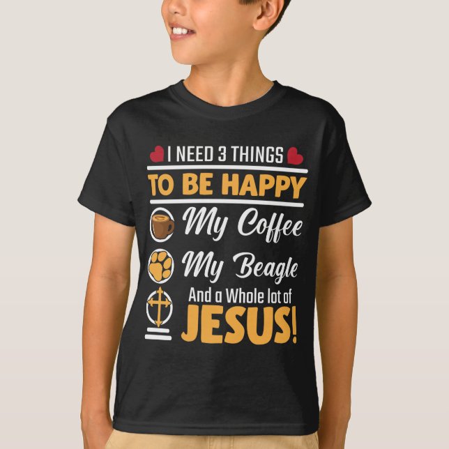 Coffee Beagle Jesus Dog Lover Christian Faith T-Shirt (Front)
