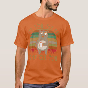 Coffee Bear Eff You See Kay Why Oh You  T-Shirt