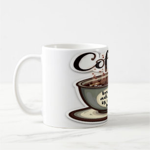 Coffee Because Adulting Is Hard - Humourous Mug