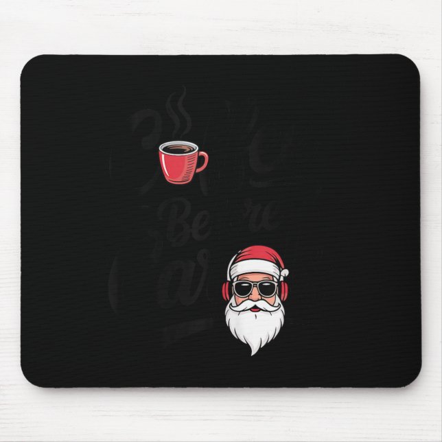 Coffee Before Carols Funny Caffeine Lover Christma Mouse Mat (Front)