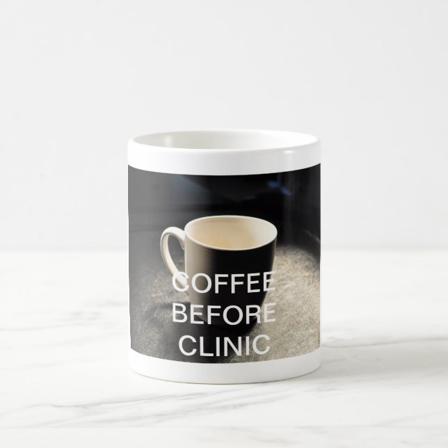 COFFEE BEFORE CLINIC MUG (Center)