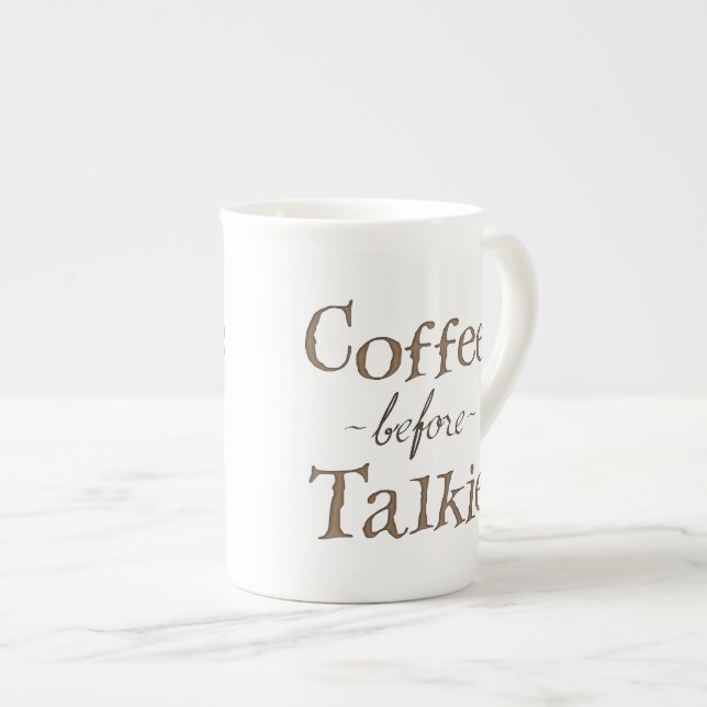 Coffee Before Talkie Bone China Mug (Front Right)
