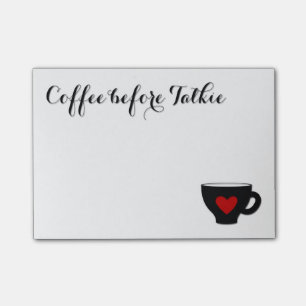 Coffee before Talkie Coffee Addict mug heart Post-it Notes
