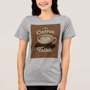 Coffee Before Talkie - Fun Women’s T-Shirt Tri-Blend Shirt
