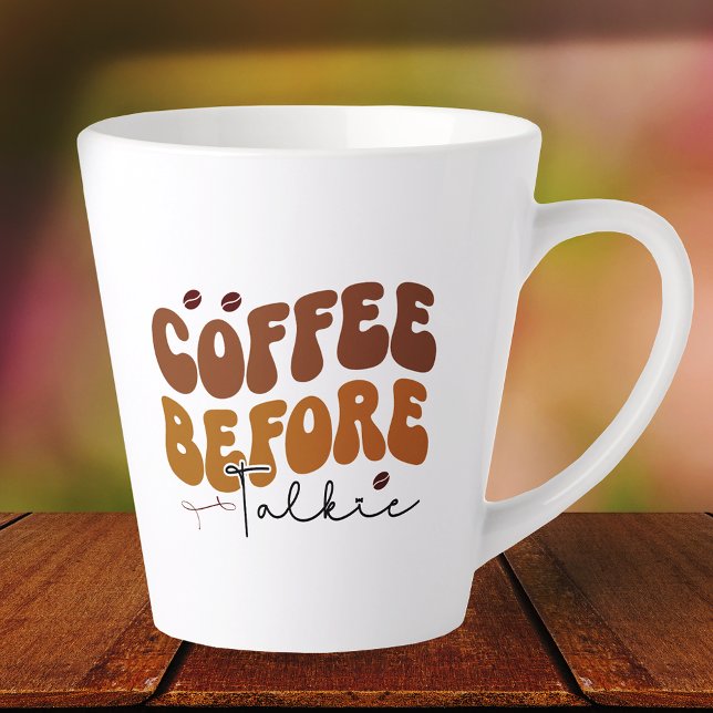 Coffee Before Talkie Funny Retro Text Style Latte Mug (Creator Uploaded)