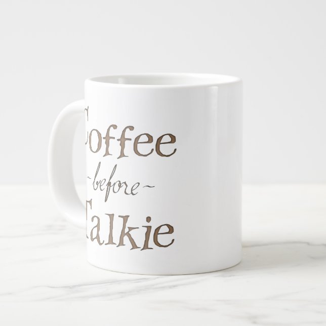 Coffee Before Talkie Large Coffee Mug (Front Left)