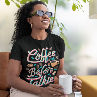 Coffee Before Talkie Pop Art T-Shirt