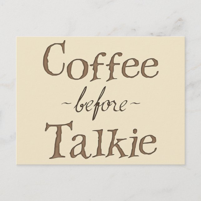 Coffee Before Talkie Postcard (Front)
