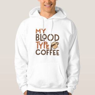 Coffee Blood Type Graphic for Coffee Lover Gift Hoodie