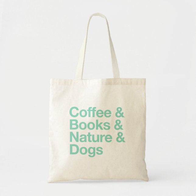 Coffee & Books & Nature & Dogs Tote Bag (Teal) (Front)
