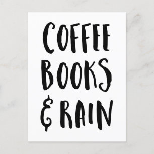 Coffee, Books & Rain Quote Postcard