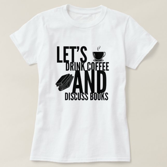 Coffee Books Reading T-Shirt (Design Front)