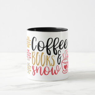 Coffee, books & Snow Mug