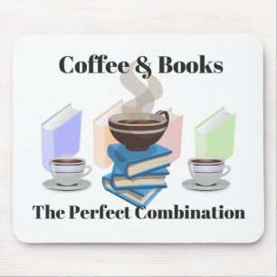 Coffee & Books - The Perfect Combination Mouse Mat