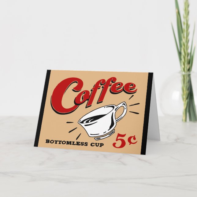 Coffee Bottomless Cup Card (Front)