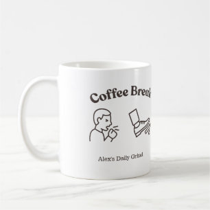 Coffee Break/Coughy Brake - Personalised  Funny  Mug