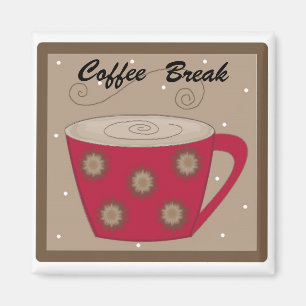 Coffee Break Magnet