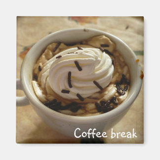 Coffee break Magnet