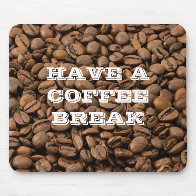 Coffee Break Mouse Mat (Front)