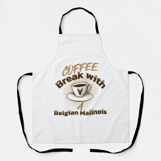 coffee break with a belgian malinois apron (Front)