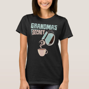 Coffee Cafe Roasting Barista Roaster Grandmas Sec T-Shirt