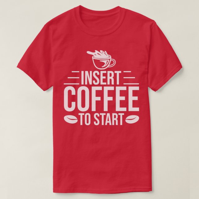 Coffee Caffeine Caf Espresso Cappuccino 11 T-Shirt (Design Front)