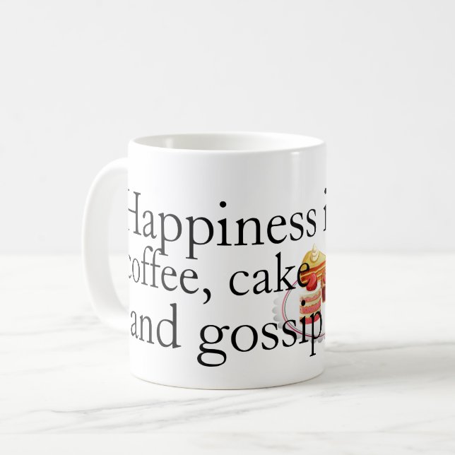 Coffee, Cake & Gossip: Happiness Moments Coffee Mug (Front Left)