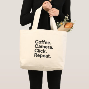 "Coffee. Camera. Click. Repeat." tote bag