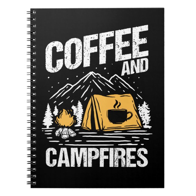 Coffee Campfires Funny Nature Camping Notebook (Front)