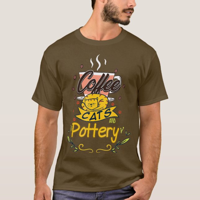 Coffee Cats And Pottery  Coffee Graphic Tee (Front)