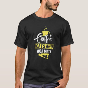 Coffee Cats and Yoga Mats Cute Family T-Shirt