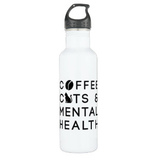 Coffee Cats Mental Health Coffee Drinker Anxie 710 Ml Water Bottle