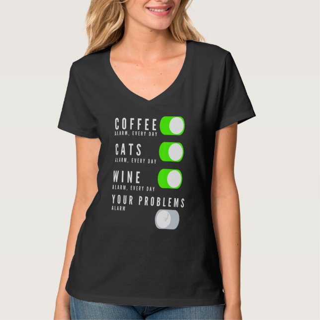 Coffee Cats Wine Your Problems T-Shirt (Front)