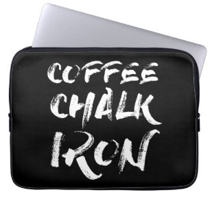 Coffee, Chalk and Iron, Funny Motivational Workout Laptop Sleeve