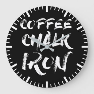 Coffee, Chalk and Iron, Funny Motivational Workout Large Clock