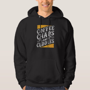 Coffee Chaos And Cuddles Mum Life Mother With Kids Hoodie