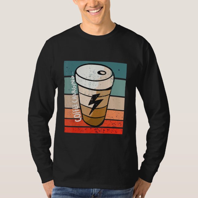 Coffee Charging T-Shirt (Front)