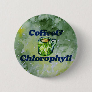 Coffee & Chlorophyll Plant Lady Coffee Lover 6 Cm Round Badge