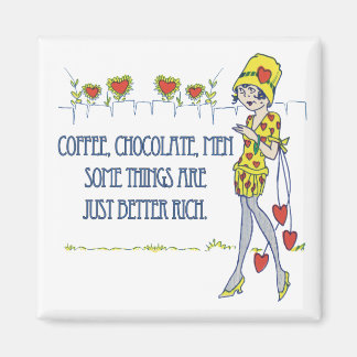 Coffee, chocolate, men magnet