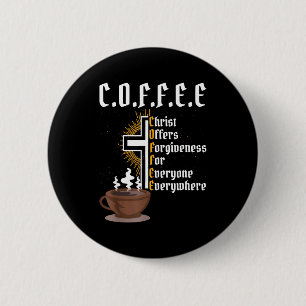 Coffee Christ Offers Forgiveness For Everyone Ever 6 Cm Round Badge