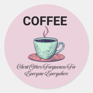 COFFEE Christian Coffee Lovers  Classic Round Sticker