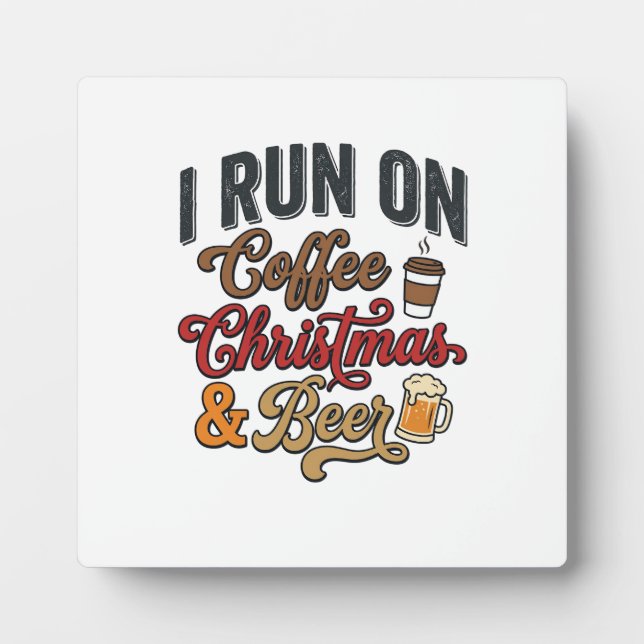 Coffee Christmas Beer Holiday Drinking Design Plaque (Front)