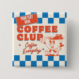 Coffee Club cartoon– Adorable Coffee Lover 15 Cm Square Badge