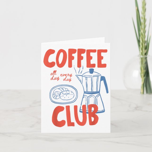 Coffee Club Retro Coffee Graphic For Coffee Lover  Card (Front)