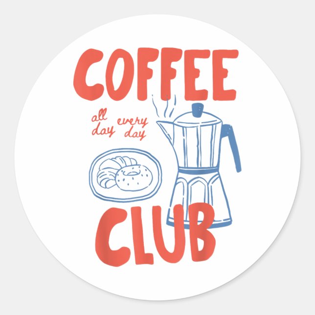 Coffee Club Retro Coffee Graphic For Coffee Lover  Classic Round Sticker (Front)