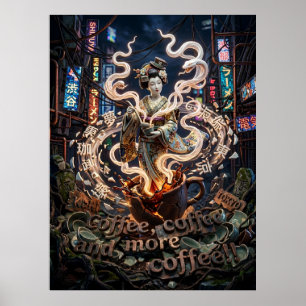 coffee,coffee and more coffee poster