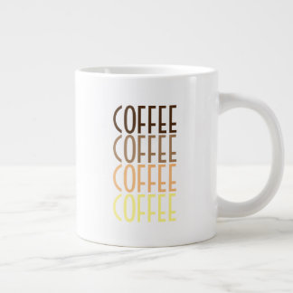 COFFEE COFFEE COFFEE COFFEE     LARGE COFFEE MUG