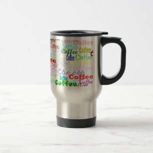 Coffee Coffee Coffee! Travel Mug