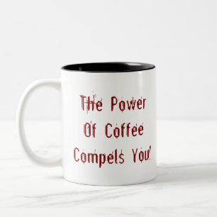 Coffee Compels You Red Two-Tone Coffee Mug