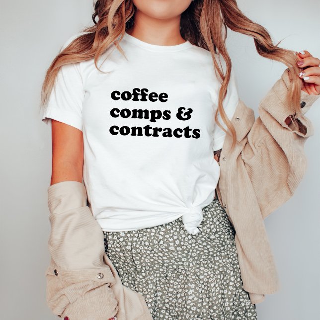 Coffee. Comps. Contracts. Tee – Real Estate Life (coffee comps and contracts tshirt for realtor)